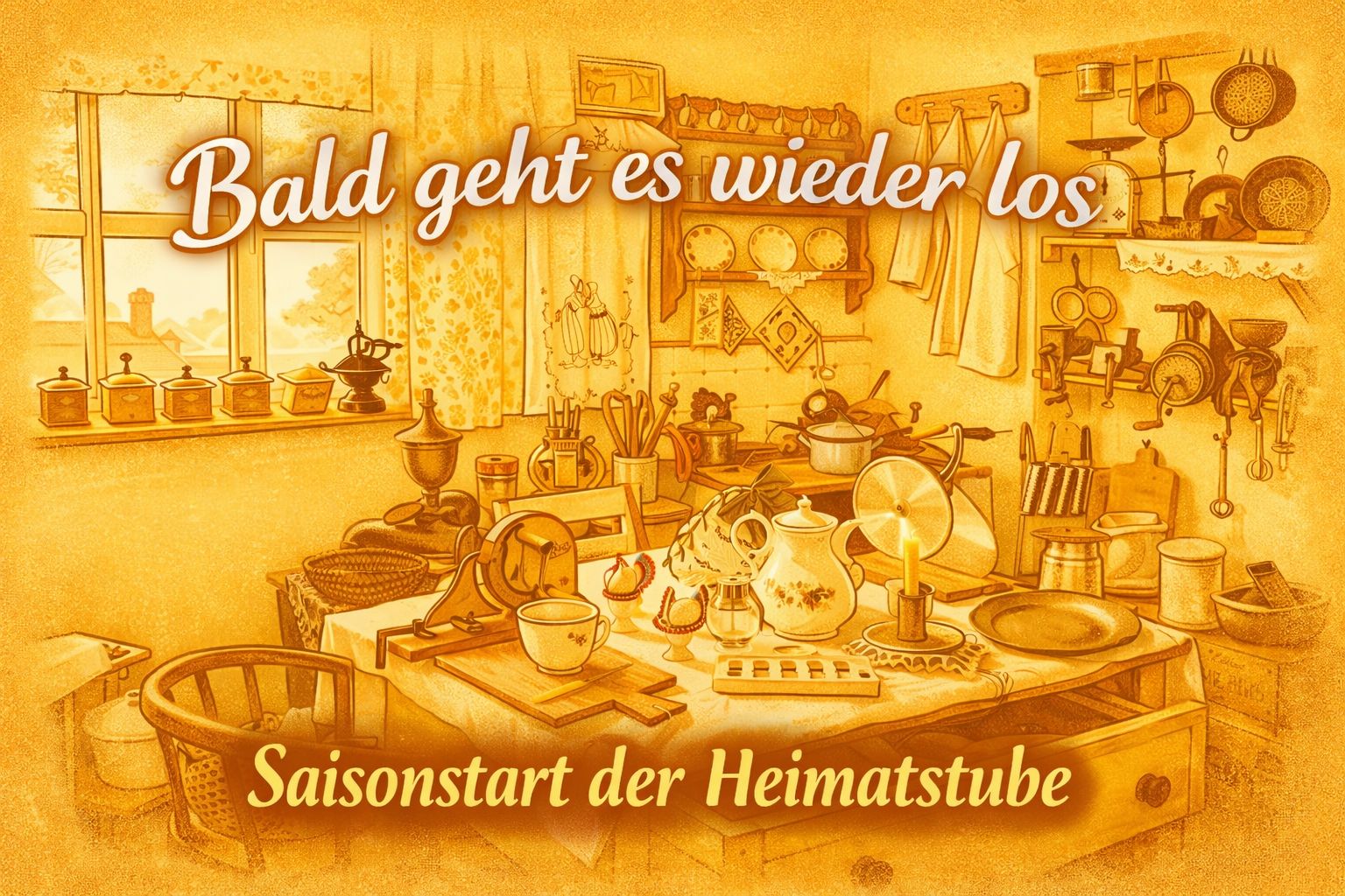 Bald geht es wieder los – Saisonstart der Heimatstube